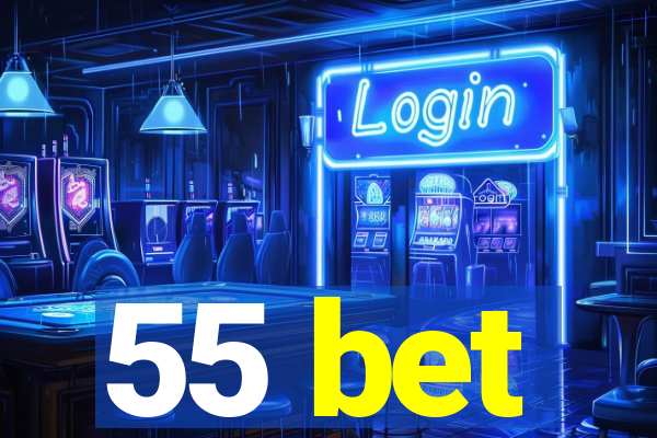 55 bet